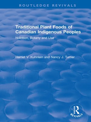 cover image of Traditional Plant Foods of Canadian Indigenous Peoples